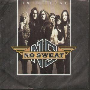 No Sweat (Rock Group) - On The Edge - 7 Inch