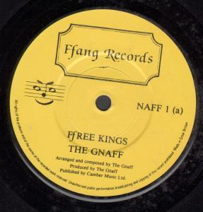 Gnaff - Ffree Kings - 7 Inch
