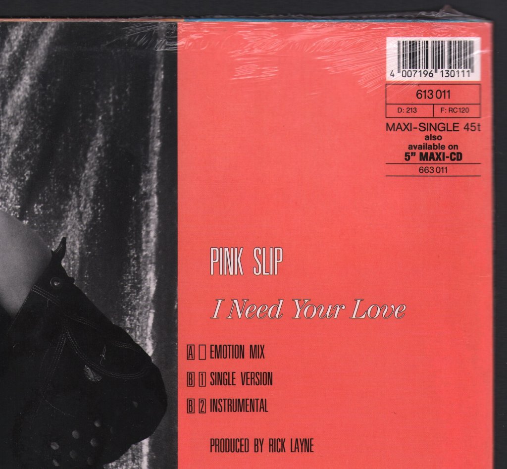 Pink Slip - I Need Your Love - 12 Inch