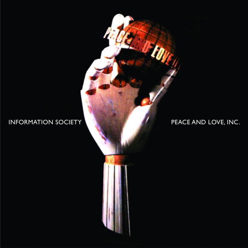 Information Society - Peace and Love, Inc (30th Anniversary) - Double Cd