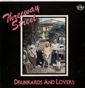Threeway Street - Drunkards And Lovers - Lp