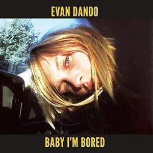 Evan Dando - Baby I'm Bored - Double Lp