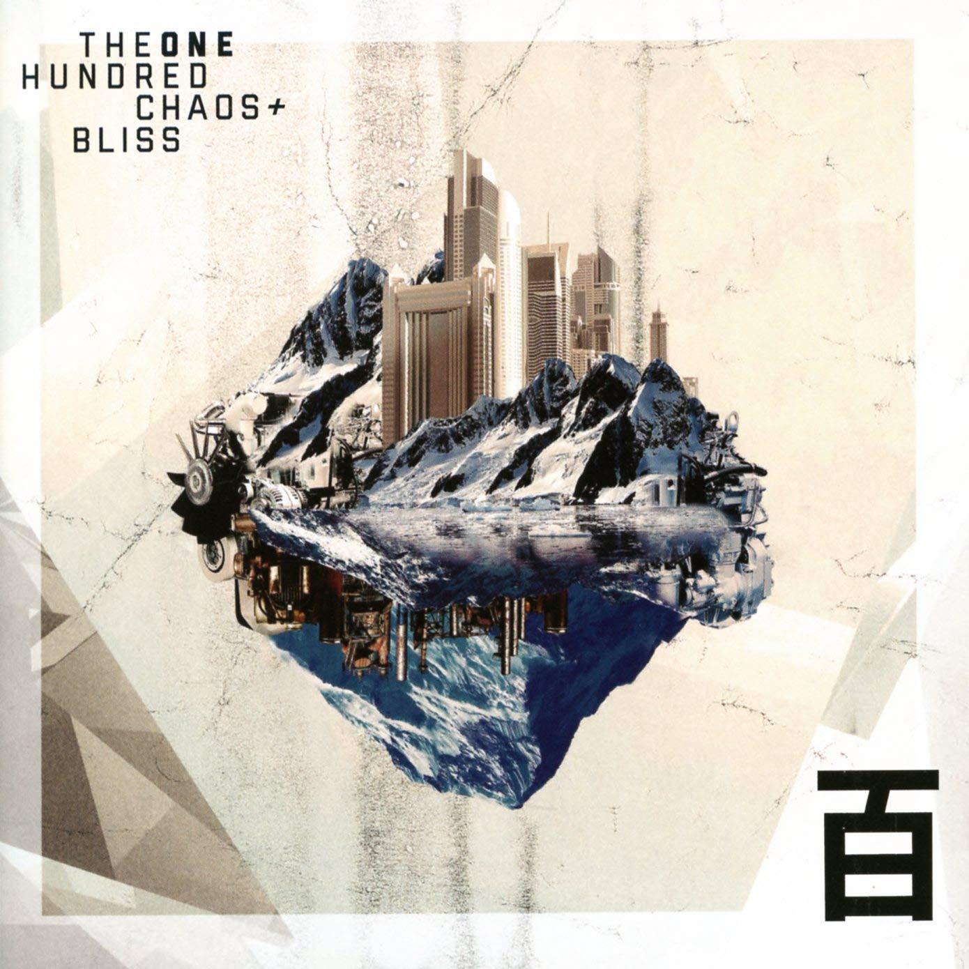 One Hundred - Chaos & Bliss - Cd