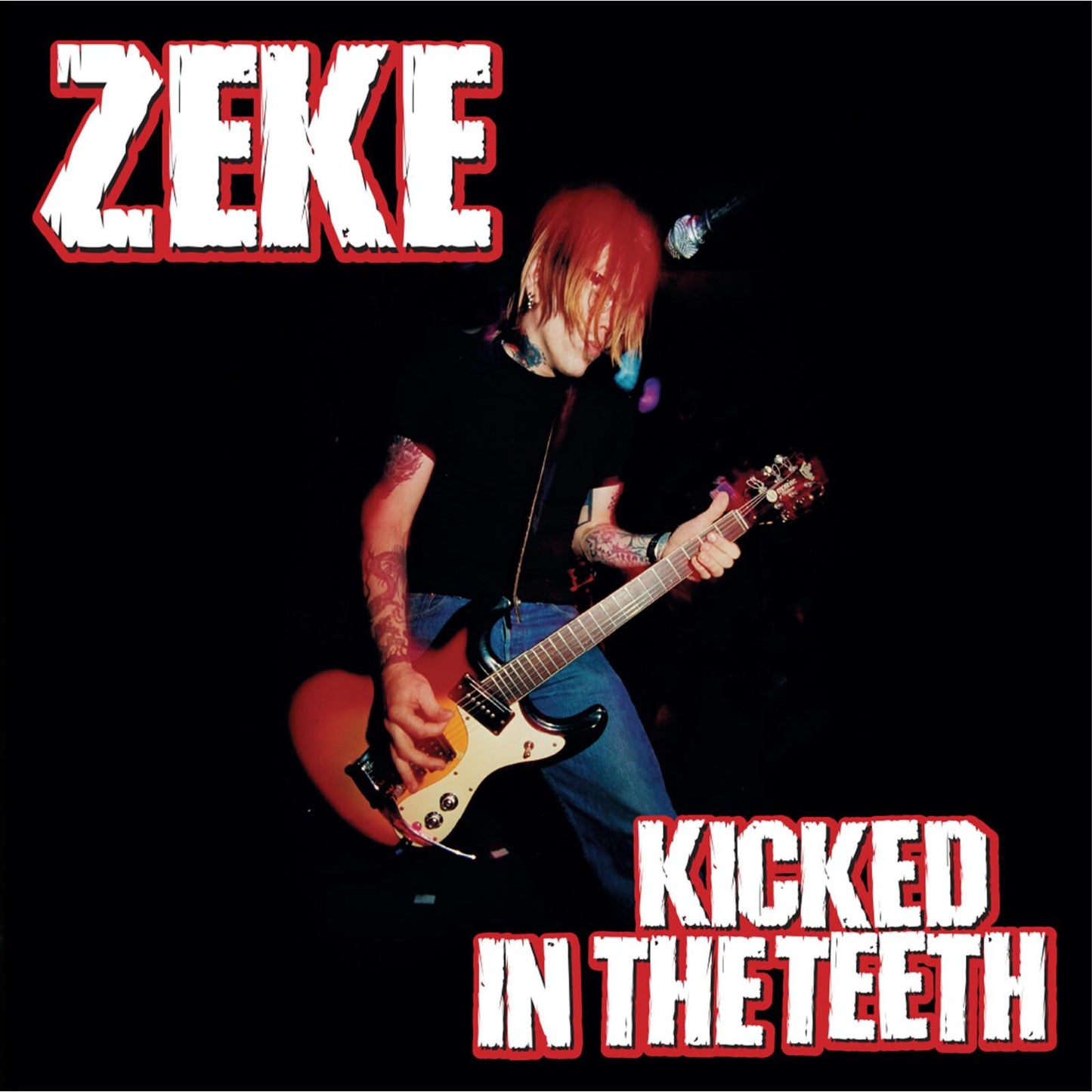 Zeke - Kicked In the Teeth - Lp