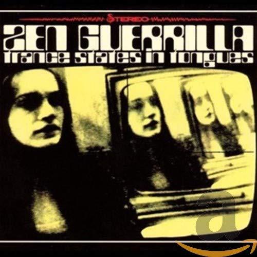 Zen Guerrilla - Trance States In Tongues - Cd