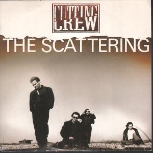 Cutting Crew - Scattering - 7 Inch
