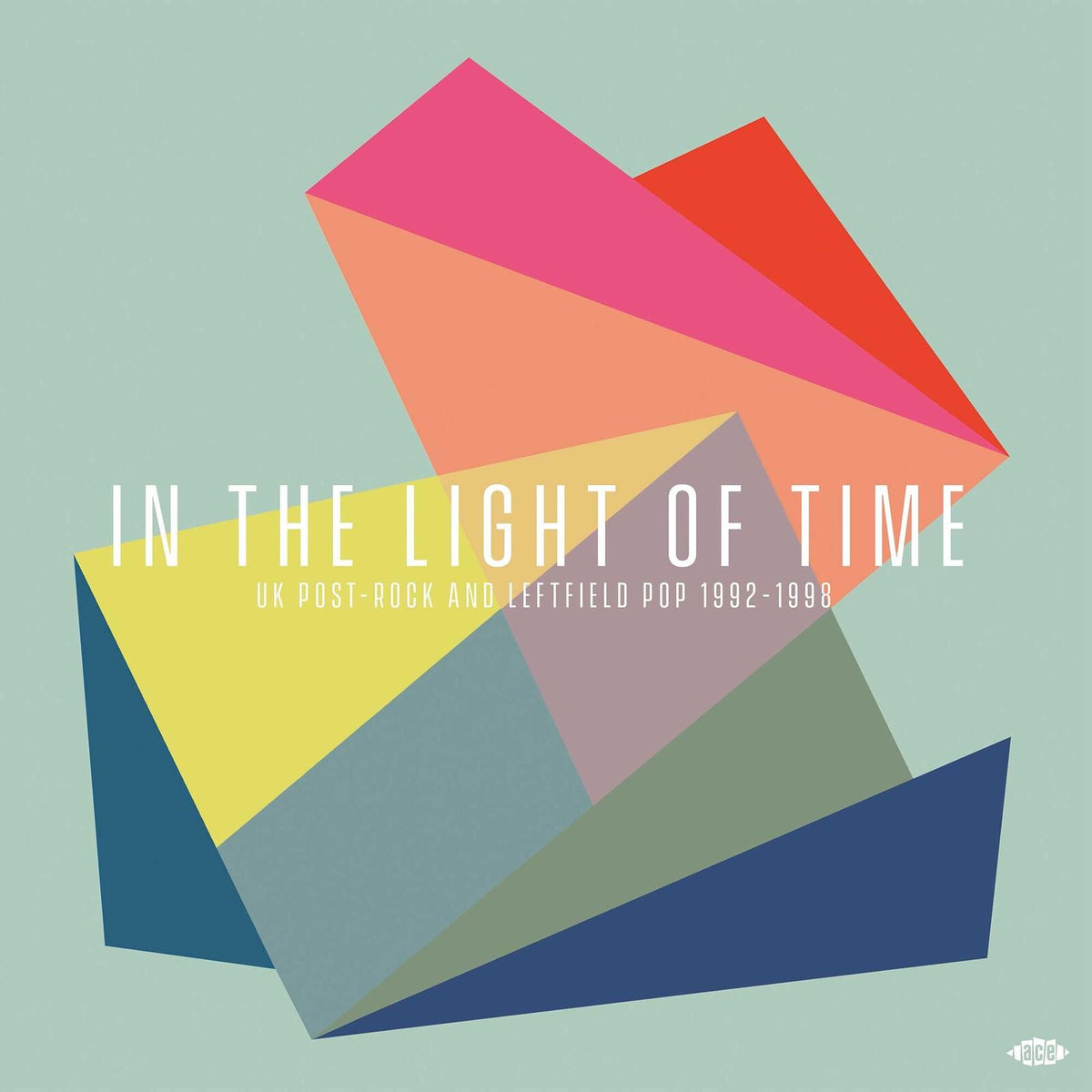 Various Artists - In the Light of Time (Uk Post-Rock & Leftfield Pop 1992-1998) - Cd