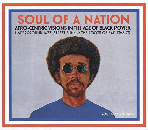 Various Artists - Soul of A Nation: Afro-Centric Visions In the Age of Black Power: Underground Jazz, Street Funk & the Roots of Rap 1968-79 - Cd