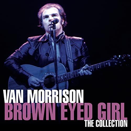 Van Morrison - Brown Eyed Girl: the Collection - Cd