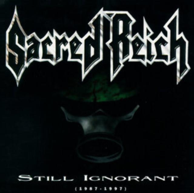 Sacred Reich - Still Ignorant (1987-1997) Live - Cd