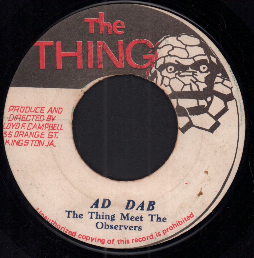Gregory Issacs / The Thing Meet The Observers - Bad Da / Ad Dab - 7 Inch