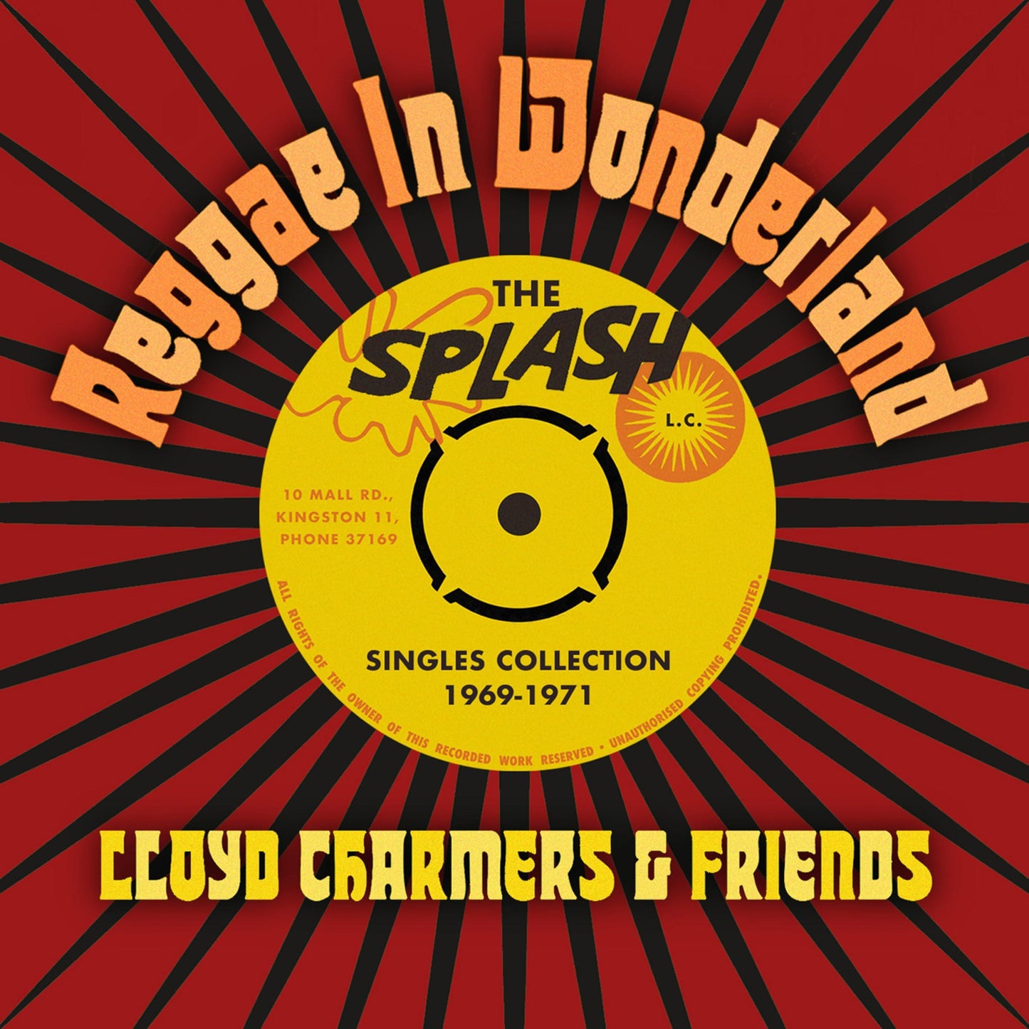 Lloyd Charmers & Friends - Reggae In Wonderland the Splash Singles 1968-1973 2cd - Double Cd