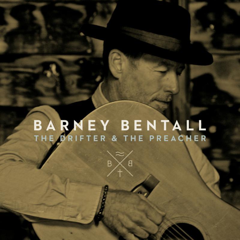 Barney Bentall - Drifter & the Preacher - Lp
