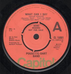 Pousette Dart Band - What Can I Say - 7 Inch