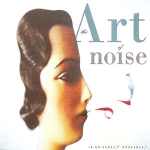 Art Of Noise - In No Sense Nonsense - Double Lp