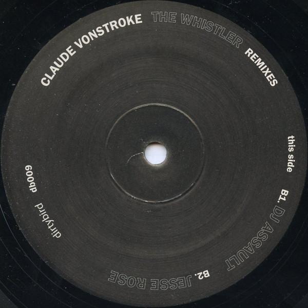 Claude Vonstroke - Whistler (Remixes) - 12 Inch