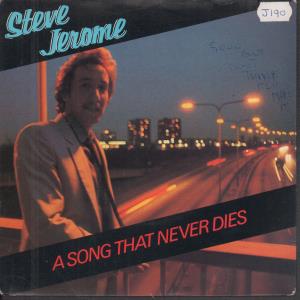 Steve Jerome - A Song That Never Dies - 7 Inch