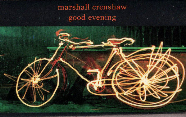 Marshall Crenshaw - Good Evening - Cassette