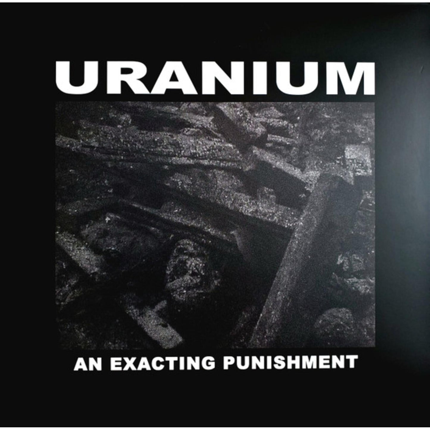 Uranium - An Exacting Punishment - Lp