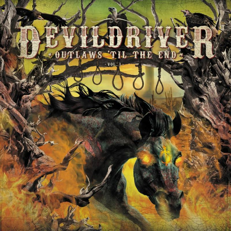 Devildriver - Outlaws 'til the End, Vol. 1 - Lp