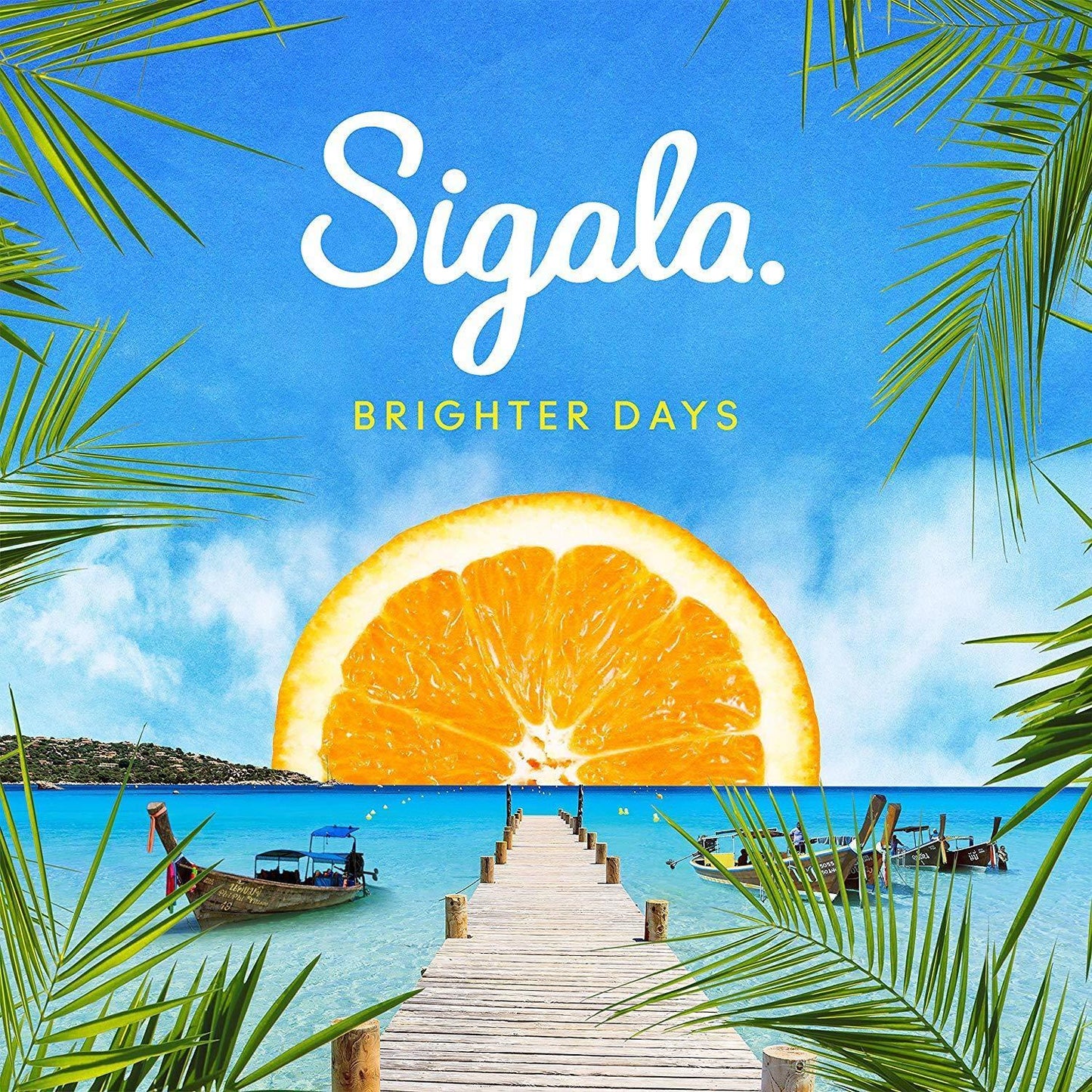 Sigala - Brighter Days - Cd