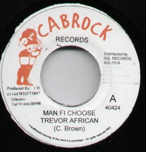 Trevor African - Man Fi Chosse - 7 Inch
