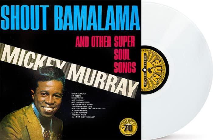 Mickey Murray - Shout Bamalama and Other Super Soul Songs - Lp