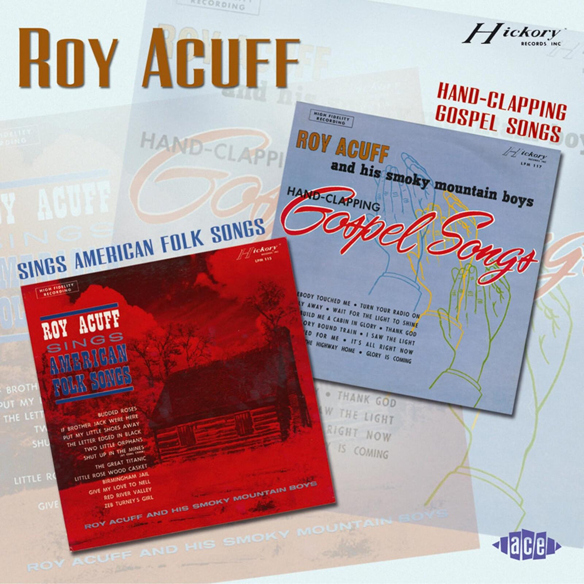 Roy Acuff - Sings American Folk Songs / Hand-Clapping Gospel Songs - Cd