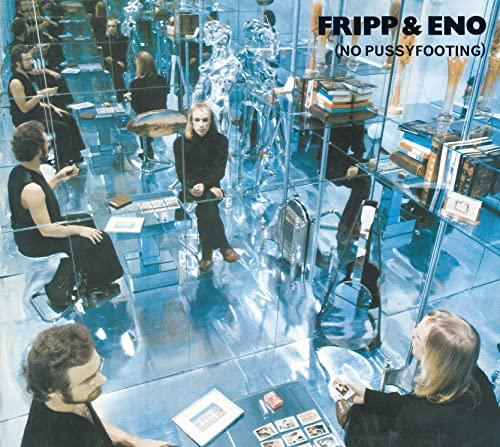 Fripp & Eno - (No Pussyfooting) - Cd