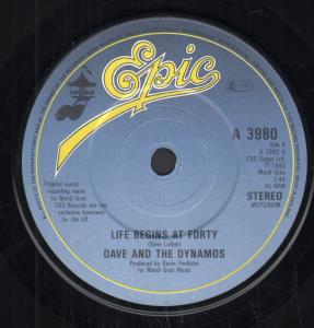 Dave And The Dynamos - Life Begins At Forty - 7 Inch