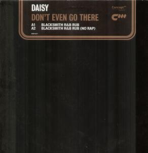 Daisy - Don't Even Go There - 12 Inch