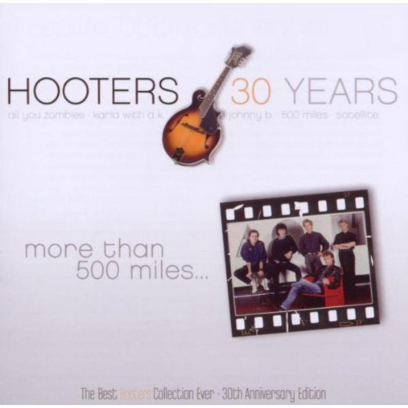 Hooters (Us Group) - 30 Years: More Than 500 Miles... - Cd