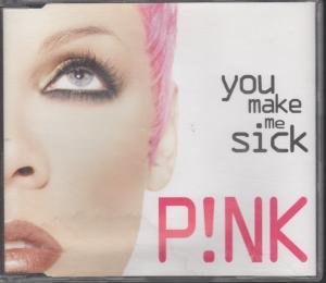 Pink (Female Pop) - You Make Me Sick - Cd