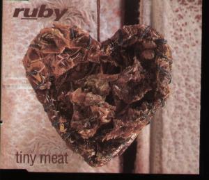 Ruby (90'S Group) - Tiny Meat - Cd