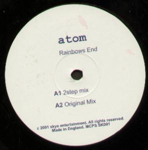 Atom (Uk Garage) - Rainbows End - 12 Inch