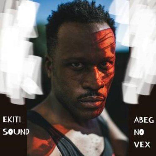Ekiti Sound - Abeg No Vex - Double Lp
