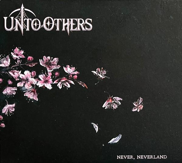 Unto Others - Never, Neverland - Cd