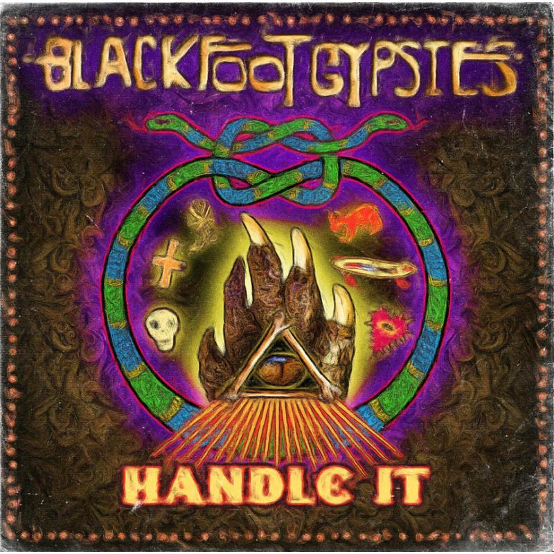 Blackfoot Gypsies - Handle It - Cd