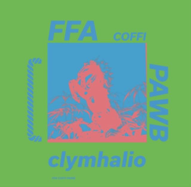 Ffa Coffi Pawb - Clymhalio - Cd