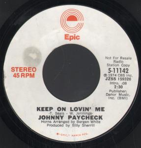 Johnny Paycheck - Keep On Lovin' Me - 7 Inch