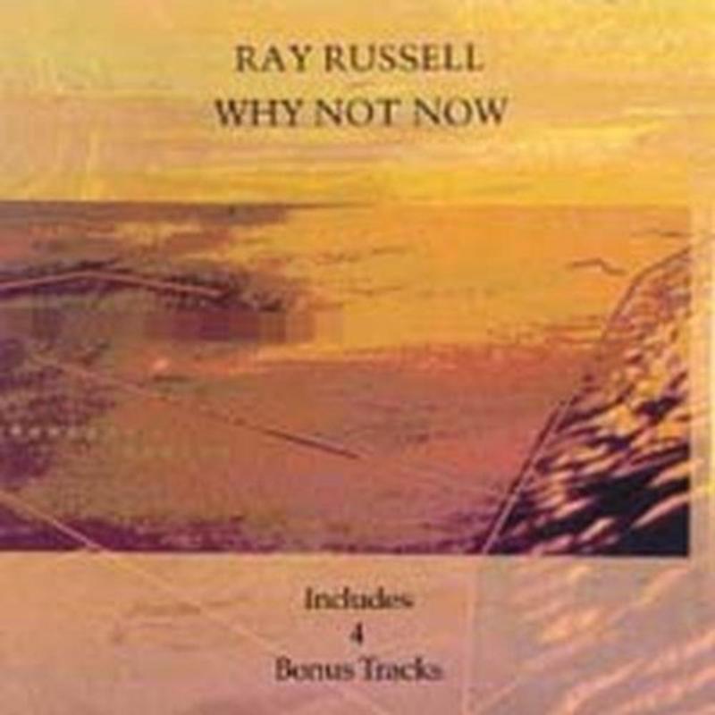Ray Russell - Why Not Now - Cd