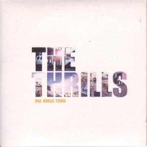 Thrills (Irish) - One Horse Town - Cd