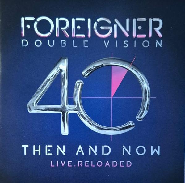Foreigner - Double Vision: Then and Now Live.reloaded - Cd