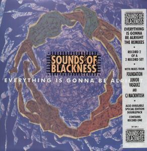Sounds Of Blackness - Everything Is Gonna Be Alright - 12 Inch
