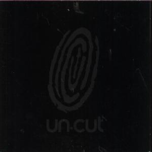 Uncut - Uncut - Cd