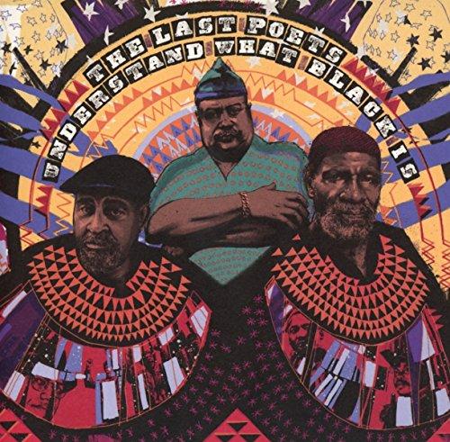 Last Poets - Understand What Black Is - Cd
