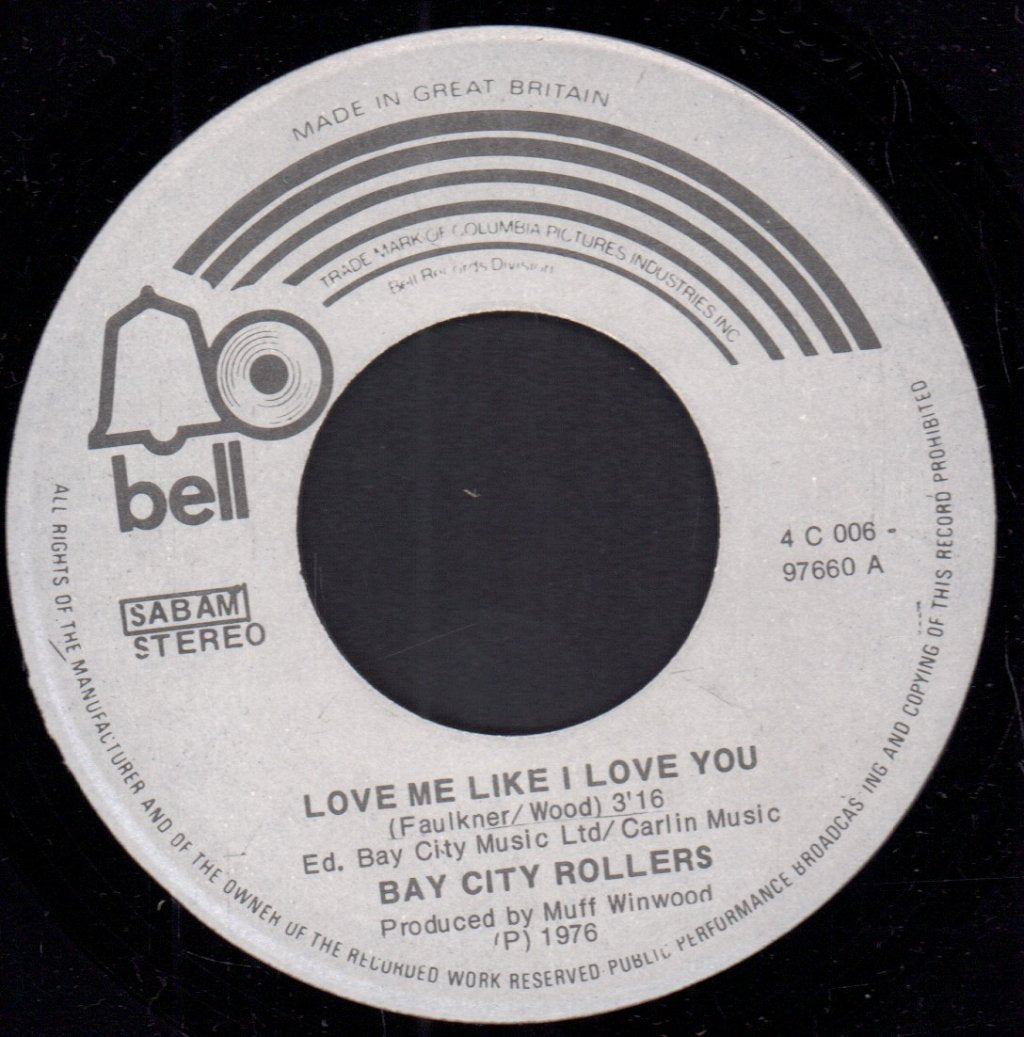Bay City Rollers - Love Me Like I Love You - 7 Inch