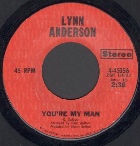 Lynn Anderson - You're My Man - 7 Inch