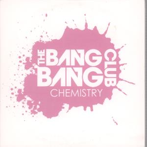 Bang Bang Club - Chemistry - Cd