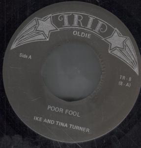 Ike And Tina Turner/Duals - Poor Fool/Stick Shift - 7 Inch